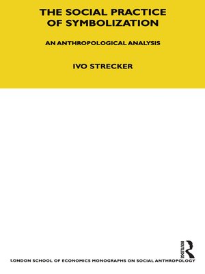 cover image of The Social Practice of Symbolisation